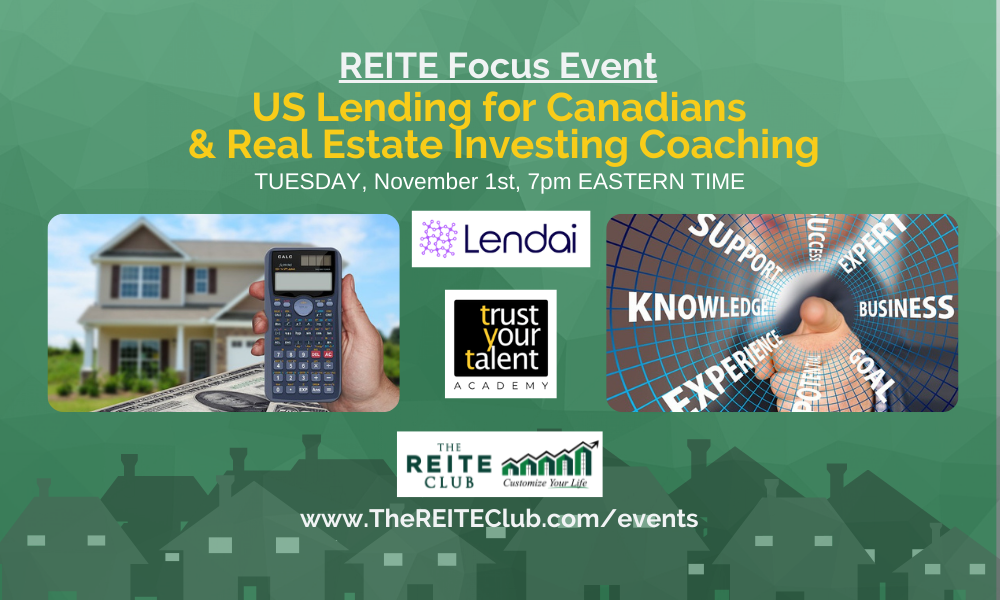 Two Speakers - Two Topics!  US Lending for Canadians  ...AND Coaching for Real Estate Investors